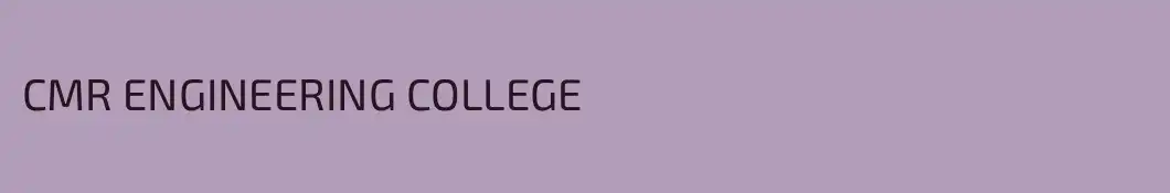 CMR ENGINEERING COLLEGE